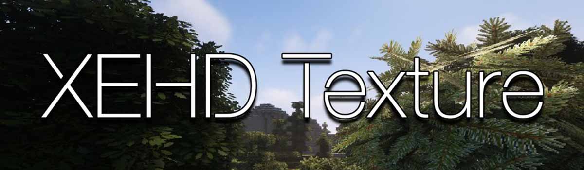 xehd resource pack - XEHD 1.17.1 Resource Pack 1.16.5/1.15.2 (256x)