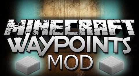 Waypoints Mod Minecraft Mods, Resource Packs, Maps